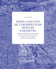 Coffret 3 volumes types courants de l'architecturemineure parisienne