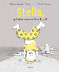 Qu'est-ce qu'on va faire de toi stella?