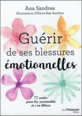 Guerir de ses blessures emotionnelles