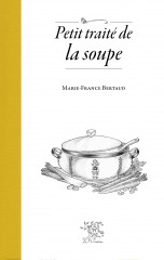 Petit traité de la soupe