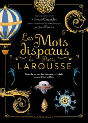 Les mots disparus de pierre larousse