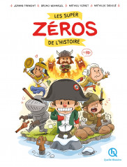 Les super zéros de l'histoire  en bd