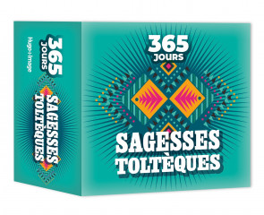 365 jours - sagesses toltèques