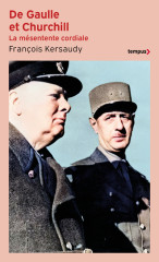 De gaulle et churchill - la mésentente cordiale