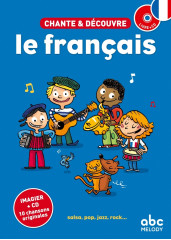 Chante et découvre le francais - livre + cd