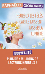 Heureux les fêlés car ils laissent passer la lumière