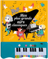 Mon livre piano - mes plus grands airs classiques