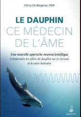 Le dauphin ce medecin de l ame