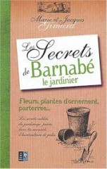 Les secrets de barnabe le jardinier