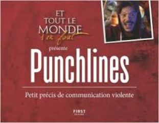 Punchlines petit precis de communication violente