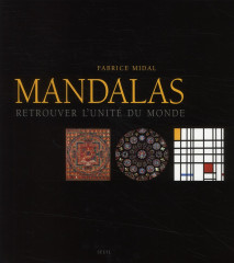 Mandalas: retrouver l'unité du monde