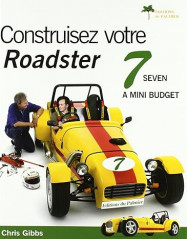 Construisez votre roadster seven à mini budget