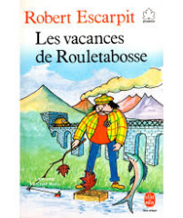 Les vacances de rouletabosse