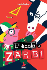 L'ecole zarbi 2