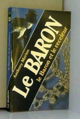 Le baron et le receleur