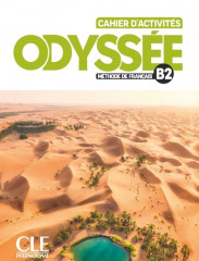 Odyssée niv.b2 cahier d'exercices