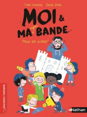 Moi et ma super bande:tous en scene ! - vol02