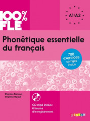 100% fle - phonetique essentielle du francais a1/a2  - livre + cd