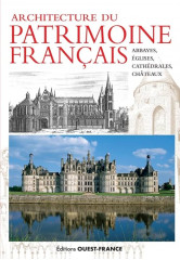 Architecture patrimoine francais : abbayes, eglises, chateaux