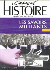 Cahiers d'histoire n 138 les savoirs militants - septembre 2018