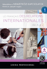 Le français des relations internationales de a à z