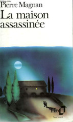 La  maison assassinee