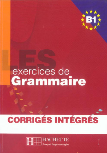 LES 500 EXERCICES DE GRAMMAIRE B1 - LIVRE + CORRIGES INTEGRES - JENNEPIN/DELATOUR - HACHETTE