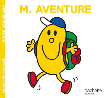 MONSIEUR AVENTURE - XXX - Hachette Jeunesse