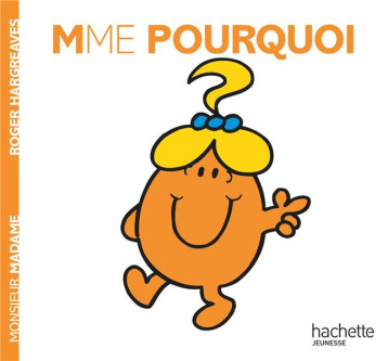 MADAME POURQUOI - HARGREAVES ROGER - HACHETTE MADAME POURQUOI - HARGREAVES ROGER - HACHETTE