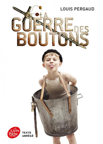 LA GUERRE DES BOUTONS - PERGAUD LOUIS - HACHETTE