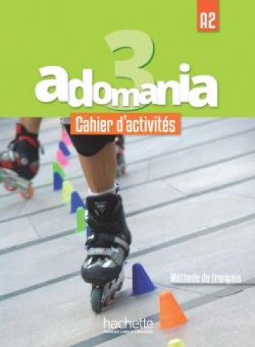 ADOMANIA 3 : CAHIER D'ACTIVITES + CD AUDIO - GALLON/HIMBER/REBOUL - HACHETTE