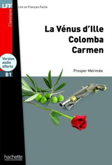 LA VENUS D'ILLE - CARMEN - COLOMBA - B1 - MERIMEE/GERRIER - NC LA VENUS D'ILLE - CARMEN - COLOMBA - B1 - MERIMEE/GERRIER - NC