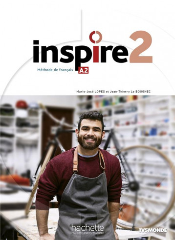 INSPIRE 2 : LIVRE DE L'ELEVE (A2) - LE BOUGNEC/LOPES - HACHETTE