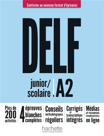 DELF SCOLAIRE ET JUNIOR  -  A2 - MOUS/RISUENO/BIRAS - HACHETTE