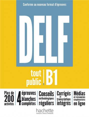 DELF TOUT PUBLIC B1 NOUVEAU FORMAT D'EPREUVE - MOUS/MEGRE/RISUENO - HACHETTE