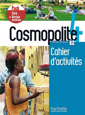 COSMOPOLITE 4 - PACK CAHIER + VERSION NUMERIQUE (B2) - MATHIEU-BENOIT/MATER - HACHETTE