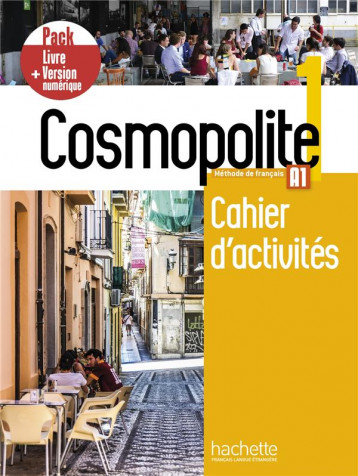 COSMOPOLITE 1 - PACK CAHIER + VERSION NUMERIQUE (A1) - HIRSCHSPRUNG/TRICOT - HACHETTE