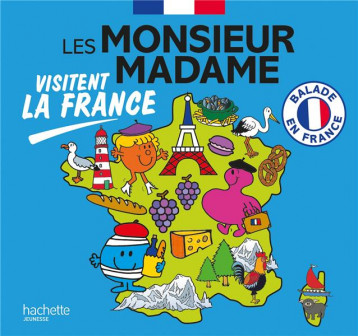 BALADE EN FRANCE  -  LES MONSIEUR MADAME VISITENT LA FRANCE - SANRIO - HACHETTE