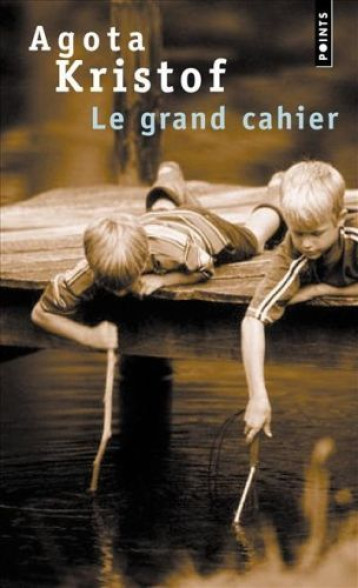 LE GRAND CAHIER - KRISTOF AGOTA - SEUIL