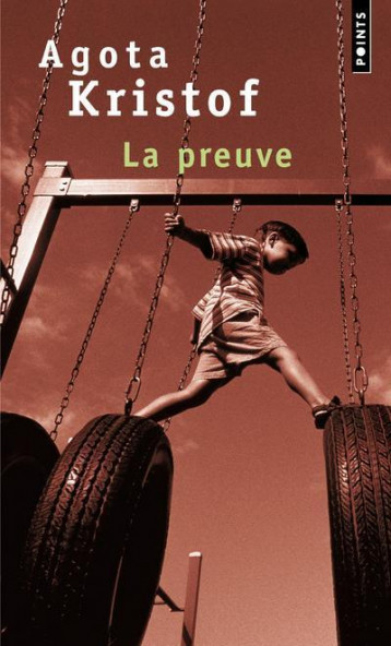 LA PREUVE - KRISTOF AGOTA - SEUIL