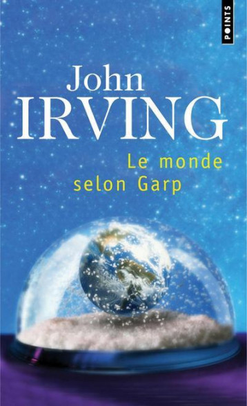 LE MONDE SELON GARP - IRVING - SEUIL