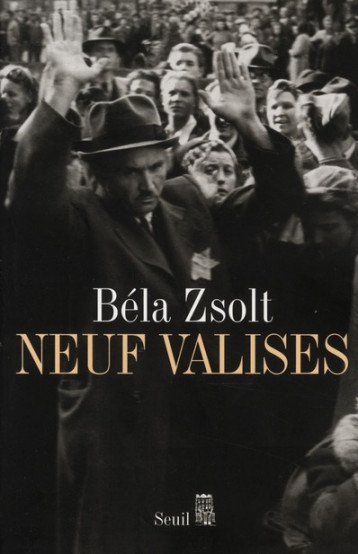 NEUF VALISES - ZSOLT BELA - SEUIL