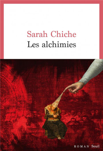 LES ALCHIMIES - CHICHE SARAH - SEUIL