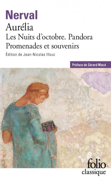 AURELIA  -  PANDORA  -  LES NUITS D'OCTOBRE  -  PROMENADES ET SOUVENIRS - NERVAL/MACE - GALLIMARD