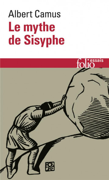 LE MYTHE DE SISYPHE (ESSAI SUR L'ABSURDE) - CAMUS ALBERT - GALLIMARD