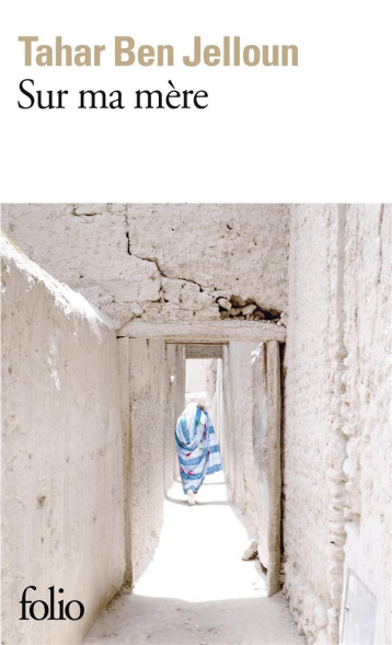 SUR MA MERE - BEN JELLOUN TAHAR - GALLIMARD