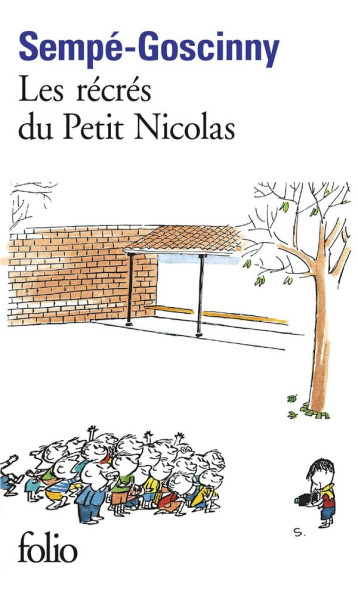 LE PETIT NICOLAS : LES RECRES DU PETIT NICOLAS - GOSCINNY/SEMPE - GALLIMARD