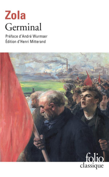 GERMINAL - ZOLA/WURMSER - GALLIMARD GERMINAL - ZOLA/WURMSER - GALLIMARD