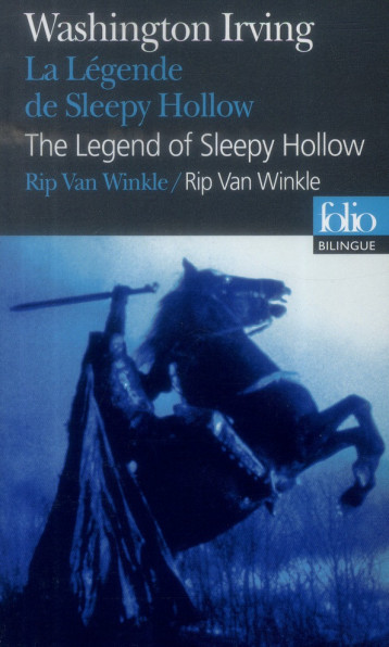 LA LEGENDE DE SLEEPY HOLLOW / THE LEGEND OF SLEEPY HOLLOW - MELVILLE/IRVING - Gallimard