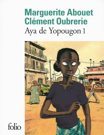 AYA DE YOPOUGON TOME 1 - ABOUET/OUBRERIE - Gallimard